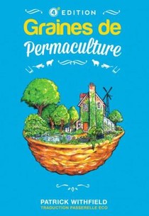 Graines De Permaculture (4e Edition) 