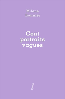 Cent Portraits Vagues 