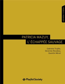 Patricia Mazuy, L'echappee Sauvage 