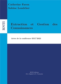 Extraction Et Gestion Des Connaissances : Actes De La Conference Egc'2023 