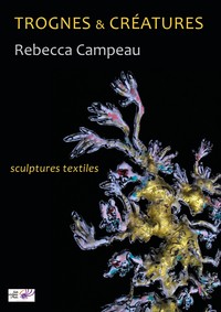 Trognes & Creatures - Sculptures Textiles 