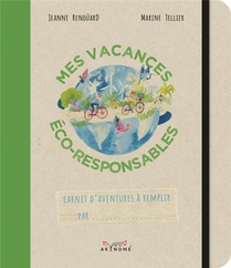 Mes Vacances Eco-responsables ; Carnet D'aventures 