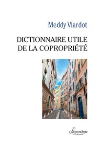 Dictionnaire Utile De La Copropriete 