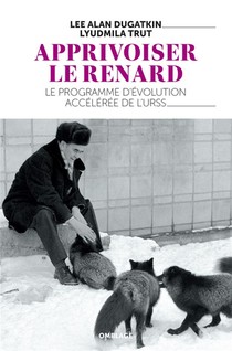 Apprivoiser Le Renard ; Le Programme D'evolution Acceleree De L'urss 