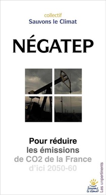 Negatep (slc) : Pour Reduire Les Emissions De Co2 De La France D'ici 2050-60 