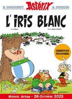 Asterix Tome 40 : L'iris Blanc 