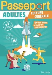 Passeport ; Adultes ; Special Culture Generale ; Cahier De Vacances (edition 2022) 