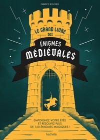 Le Grand Livre Des Enigmes Medievales 
