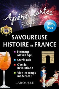Les Apero-cartes ; Special Savoureuse Histoire De France 