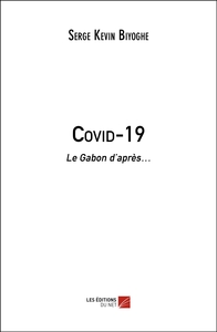 Covid-19 - Le Gabon D Apres 