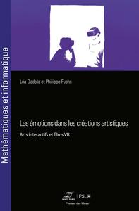 Les Emotions Dans Les Creations Artistiques : Arts Interactifs Et Films Vr 