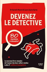 Devenez Le Detective : 80 Mysteres A Resoudre ! 