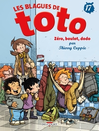 Les Blagues De Toto Tome 17 : Zero, Boulot, Dodo 