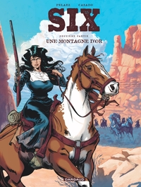 Six Tome 2 : Une Montagne D'or 