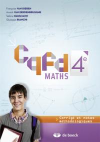 Cqfd Maths 4e - Corrige Et Notes Methodologiques 
