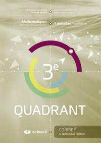 3e Quadrant (4 Per./sem.) - Corrige Et Notes Methodologiques 