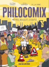 Philocomix T.3 ; Metro, Boulot, Cogito 