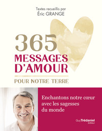 365 Messages D'amour Pour La Terre 