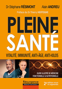 Pleine Sante ! Vitalite, Immunite, Anti-age, Anti-kilos (2e Edition) 