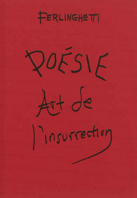 Poesie, Art De L'insurrection 