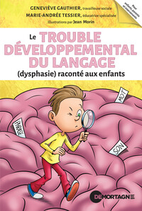 Le Trouble Developpemental Du Langage (dysphasie) Raconte Aux Enfants 