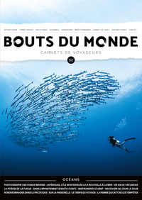 Revue Bouts Du Monde 52 - Theme : Oceans - Carnets De Voyageurs 