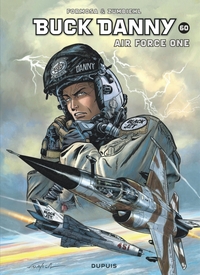 Les Aventures De Buck Danny Tome 60 : Air Force One 