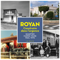 Royan - Construire Dans L'urgence (quartier Marne Yeuse) 