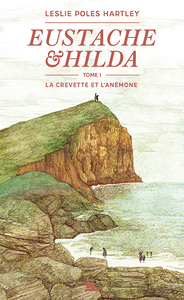 Eustache Et Hilda Tome 1 : La Crevette Et L'anemone 