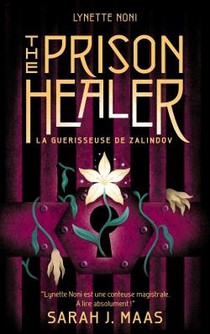 The Prison Healer T.1 : La Guerisseuse De Zalindov 