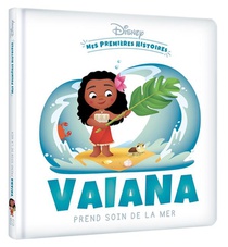 Disney Baby ; Vaiana Prend Soin De La Mer 