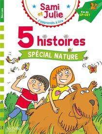 J'apprends A Lire Avec Sami Et Julie ; 5 Histoires Special Nature 