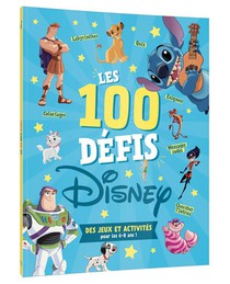 Les 100 Defis Disney : Des Jeux Et Activites Pour Les 6-8 Ans ! 