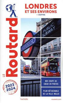 Guide Du Routard ; Londres Et Ses Environs ; + Shopping (edition 2023/2024) 