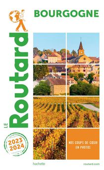 Guide Du Routard ; Bourgogne (edition 2023/2024) 