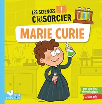 Les Sciences C'est Pas Sorcier : Marie Curie 