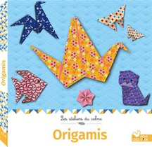 Les Ateliers Du Calme ; Origamis 