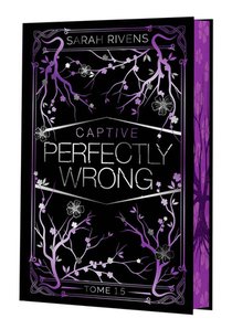 Captive Tome 1.5 : Perfectly Wrong 