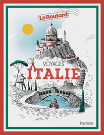 Guide Du Routard : Voyages Italie 