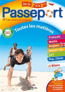 Passeport : Toutes Les Matieres ; Cahier De Vacances ; De La 3e A La 2de 