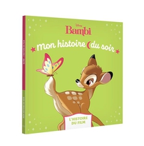 Mon Histoire Du Soir : Bambi : L'histoire Du Film 