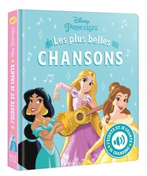 J'ecoute Et Je Chante : Disney Princesses : Les Plus Belles Chansons 