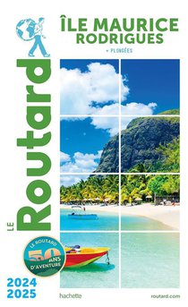 Guide Du Routard : Ile Maurice Et Rodrigues ; + Plongees (edition 2024/2025) 
