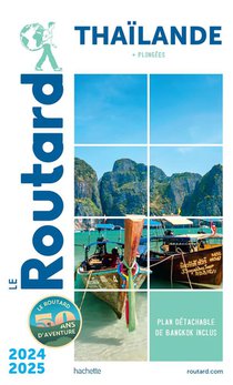 Guide Du Routard : Thailande ; + Plongee (edition 2024/2025) 