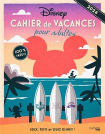 Cahier De Vacances Pour Adultes ; Disney (edition 2024) 