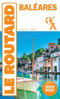 Guide Du Routard : Baleares (edition 2024/2025) 