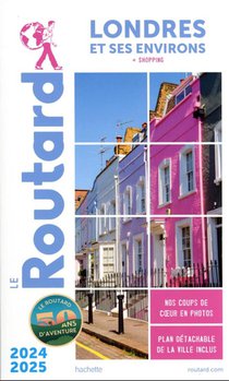 Guide Du Routard : Londres Et Ses Environs ; + Shopping (edition 2024/2025) 