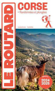Guide Du Routard : Corse ; + Randonnees Et Plongees (edition 2024/2025) 