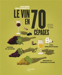 Le Vin En 70 Cepages 