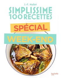 Simplissime ; 100 Recettes : Special Week-end 